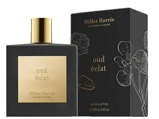 Парфюмированная вода Miller Harris Oud Eclat EDP унисекс, 100 мл цена и информация | Женские духи | pigu.lt