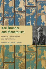 Karl Brunner and Monetarism kaina ir informacija | Ekonomikos knygos | pigu.lt
