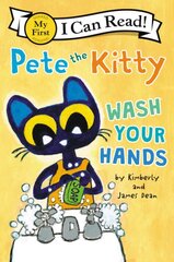 Pete the Kitty: Wash Your Hands цена и информация | Книги для подростков и молодежи | pigu.lt