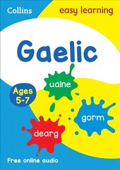 Easy Learning Gaelic Age 5-7: Ideal for Learning at Home kaina ir informacija | Knygos paaugliams ir jaunimui | pigu.lt