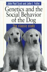 Genetics and the Social Behaviour of the Dog: The Genetic Basis New edition цена и информация | Книги о питании и здоровом образе жизни | pigu.lt
