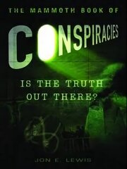 Mammoth Book of Conspiracies kaina ir informacija | Socialinių mokslų knygos | pigu.lt