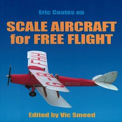 Scale Aircraft for Free Flight цена и информация | Книги о питании и здоровом образе жизни | pigu.lt