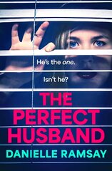 Perfect Husband: A BRAND NEW completely addictive psychological thriller for 2023, inspired by a true story цена и информация | Фантастика, фэнтези | pigu.lt