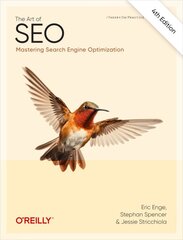 Art of SEO: Mastering Search Engine Optimization 4th Revised edition цена и информация | Книги по экономике | pigu.lt