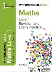 My Functional Skills: Revision and Exam Practice for Maths Level 1 цена и информация | Книги для подростков и молодежи | pigu.lt