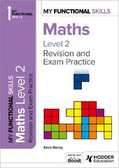 My Functional Skills: Revision and Exam Practice for Maths Level 2 цена и информация | Книги для подростков и молодежи | pigu.lt