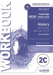 Cambridge IGCSE and O Level History Workbook 2C - Depth study: The United States, 1919-41 2nd Edition kaina ir informacija | Knygos paaugliams ir jaunimui | pigu.lt