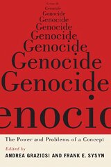 Genocide: The Power and Problems of a Concept kaina ir informacija | Istorinės knygos | pigu.lt