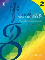Stringtastic Book 2: Double Bass цена и информация | Книги об искусстве | pigu.lt