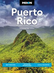 Moon Puerto Rico (Sixth Edition): Best Beaches, Outdoor Adventures, Local Favorites Revised ed. kaina ir informacija | Kelionių vadovai, aprašymai | pigu.lt