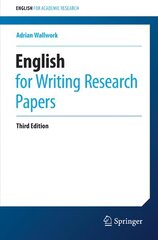 English for Writing Research Papers 3rd ed. 2023 kaina ir informacija | Užsienio kalbos mokomoji medžiaga | pigu.lt