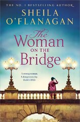 Woman on the Bridge: A poignant and unforgettable novel about love in a time of war цена и информация | Фантастика, фэнтези | pigu.lt