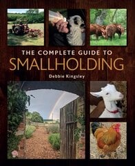 Complete Guide to Smallholding kaina ir informacija | Socialinių mokslų knygos | pigu.lt