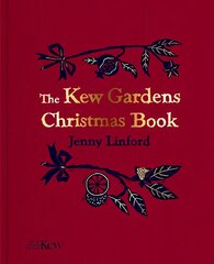 Kew Gardens Christmas Book цена и информация | Книги рецептов | pigu.lt