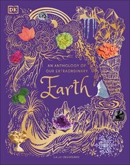 Anthology of Our Extraordinary Earth цена и информация | Книги для подростков и молодежи | pigu.lt