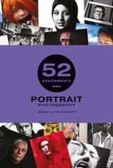 52 Assignments: Portrait Photography цена и информация | Книги по фотографии | pigu.lt