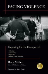 Facing Violence: Preparing for the Unexpected kaina ir informacija | Knygos apie sveiką gyvenseną ir mitybą | pigu.lt