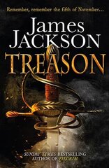 Treason: the gripping thriller for fans of BBC TV series GUNPOWDER kaina ir informacija | Fantastinės, mistinės knygos | pigu.lt