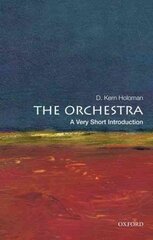 Orchestra: A Very Short Introduction: A Very Short Introduction kaina ir informacija | Knygos apie meną | pigu.lt