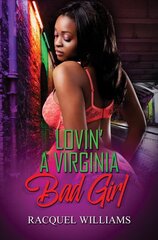 Lovin' A Virginia Bad Girl kaina ir informacija | Fantastinės, mistinės knygos | pigu.lt