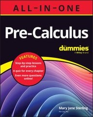Pre-Calculus All-in-One For Dummies: Book plus Chapter Quizzes Online цена и информация | Книги по экономике | pigu.lt