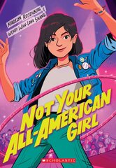 Not Your All-American Girl kaina ir informacija | Knygos paaugliams ir jaunimui | pigu.lt
