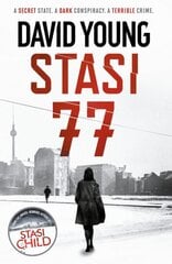 Stasi 77: The breathless Cold War thriller by the author of Stasi Child цена и информация | Фантастика, фэнтези | pigu.lt
