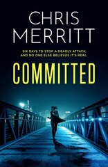 Committed: the propulsive new thriller from the bestselling author kaina ir informacija | Fantastinės, mistinės knygos | pigu.lt