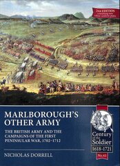 Marlborough'S Other Army: The British Army and the Campaigns of the First Peninsula War, 1702-1712 kaina ir informacija | Istorinės knygos | pigu.lt