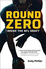 Round Zero: Inside the NFL Draft цена и информация | Книги о питании и здоровом образе жизни | pigu.lt