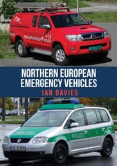 Northern European Emergency Vehicles kaina ir informacija | Socialinių mokslų knygos | pigu.lt