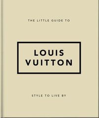 Little Guide to Louis Vuitton: Style to Live By kaina ir informacija | Saviugdos knygos | pigu.lt