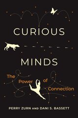 Curious Minds: The Power of Connection цена и информация | Книги по социальным наукам | pigu.lt