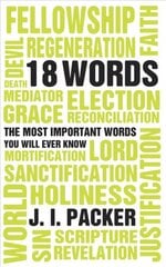 18 Words: The Most Important Words you will Ever Know Revised edition цена и информация | Пособия по изучению иностранных языков | pigu.lt