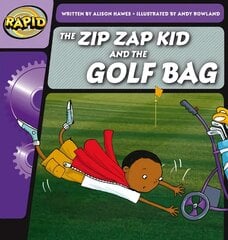 Rapid Phonics Step 1: The Zip Zap Kid and the Golf Bag (Fiction) kaina ir informacija | Knygos paaugliams ir jaunimui | pigu.lt