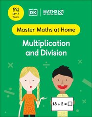 Maths - No Problem! Multiplication and Division, Ages 5-7 (Key Stage 1) kaina ir informacija | Knygos paaugliams ir jaunimui | pigu.lt