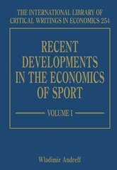 Recent Developments in the Economics of Sport kaina ir informacija | Ekonomikos knygos | pigu.lt