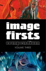 Image Firsts Compendium Volume 3 kaina ir informacija | Fantastinės, mistinės knygos | pigu.lt