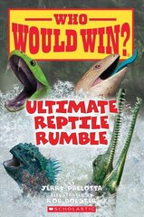 Ultimate Reptile Rumble (Who Would Win?): Volume 26 kaina ir informacija | Knygos paaugliams ir jaunimui | pigu.lt