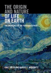 Origin and Nature of Life on Earth: The Emergence of the Fourth Geosphere kaina ir informacija | Ekonomikos knygos | pigu.lt