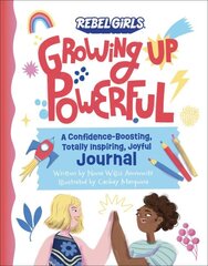 Growing Up Powerful Journal: A Confidence Boosting, Totally Inspiring, Joyful Journal цена и информация | Книги для малышей | pigu.lt