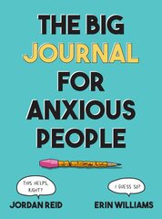 Big Journal for Anxious People kaina ir informacija | Saviugdos knygos | pigu.lt