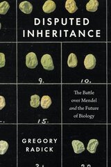 Disputed Inheritance: The Battle over Mendel and the Future of Biology 1 kaina ir informacija | Ekonomikos knygos | pigu.lt