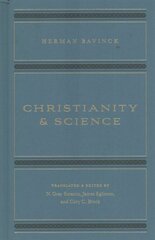 Christianity and Science kaina ir informacija | Dvasinės knygos | pigu.lt