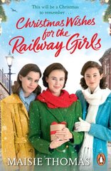 Christmas Wishes for the Railway Girls kaina ir informacija | Fantastinės, mistinės knygos | pigu.lt