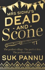 Mrs Sidhu's 'Dead and Scone' kaina ir informacija | Fantastinės, mistinės knygos | pigu.lt