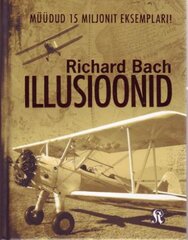 Illusioonid: trotsliku messia seiklused kaina ir informacija | Klasika | pigu.lt