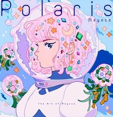 Polaris: The Art of Meyoco цена и информация | Книги об искусстве | pigu.lt
