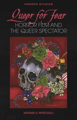 Queer for Fear: Horror Film and the Queer Spectator kaina ir informacija | Knygos apie meną | pigu.lt